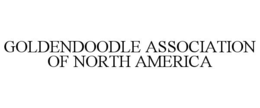 GOLDENDOODLE ASSOCIATION OF NORTH AMERICA trademark