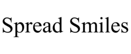 SPREAD SMILES trademark
