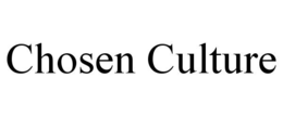 CHOSEN CULTURE trademark