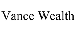 VANCE WEALTH trademark