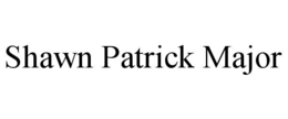 SHAWN PATRICK MAJOR trademark