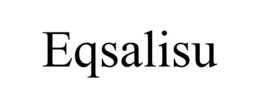 EQSALISU trademark