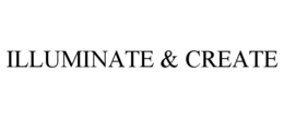 ILLUMINATE & CREATE trademark