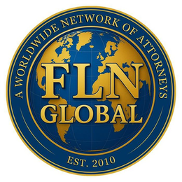 A WORLDWIDE NETWORK OF ATTORNEYS FLN GLOBAL EST. 2010 trademark