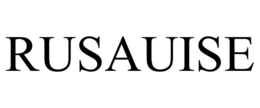 RUSAUISE trademark