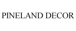 PINELAND DECOR trademark