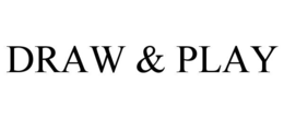 DRAW & PLAY trademark