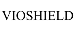 VIOSHIELD trademark