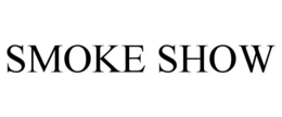 SMOKE SHOW trademark