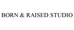 BORN & RAISED STUDIO trademark