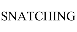 SNATCHING trademark