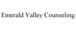 EMERALD VALLEY COUNSELING trademark