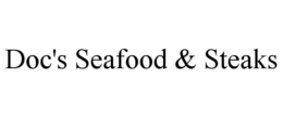 DOC'S SEAFOOD & STEAKS trademark