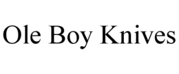 OLE BOY KNIVES trademark