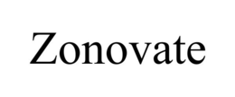ZONOVATE trademark