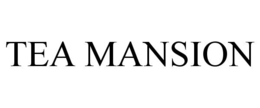 TEA MANSION trademark