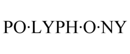 PO·LYPH·O·NY trademark