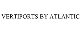 VERTIPORTS BY ATLANTIC trademark