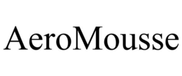 AEROMOUSSE trademark