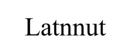 LATNNUT trademark