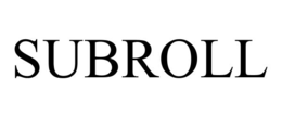 SUBROLL trademark