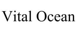 VITAL OCEAN trademark