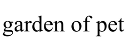 GARDEN OF PET trademark