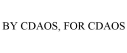 BY CDAOS, FOR CDAOS trademark