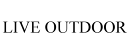 LIVE OUTDOOR trademark
