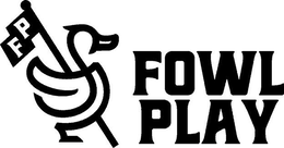 F P FOWL PLAY trademark