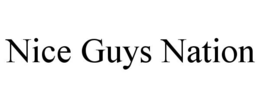 NICE GUYS NATION trademark