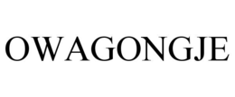 OWAGONGJE trademark