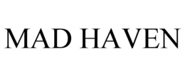 MAD HAVEN trademark