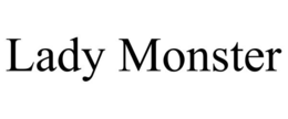 LADY MONSTER trademark