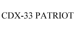 CDX-33 PATRIOT trademark