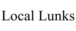 LOCAL LUNKS trademark