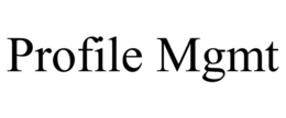 PROFILE MGMT trademark