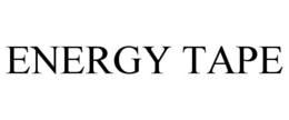 ENERGY TAPE trademark