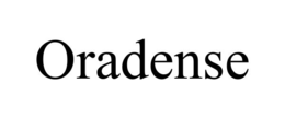 ORADENSE trademark