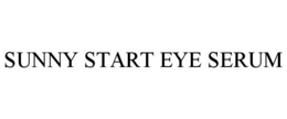 SUNNY START EYE SERUM trademark