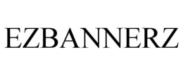 EZBANNERZ trademark