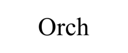 ORCH trademark
