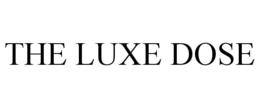 THE LUXE DOSE trademark
