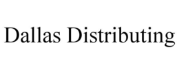 DALLAS DISTRIBUTING trademark