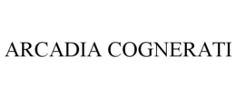 ARCADIA COGNERATI trademark