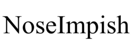 NOSEIMPISH trademark