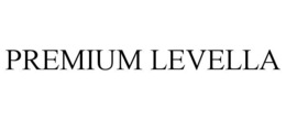 PREMIUM LEVELLA trademark