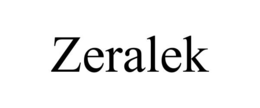 ZERALEK trademark