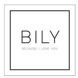 BILY BECAUSE I LOVE YOU trademark