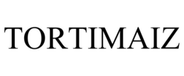TORTIMAIZ trademark